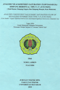 ANALISIS NILAI KOEFISIEN SATURATION FLOW DASAR (S0) SIMPANG BERSINYAL TIPE T ( T- JUNCTION)