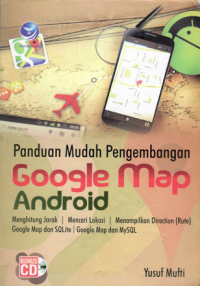 PANDUAN MUDAH PENGEMBANGAN GOOGLE MAP ANDROID