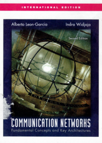 Communications networks : Fundamental concepts and key archhitectures / Alberto Leon; Indra Widjaja