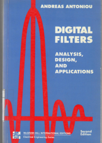 digital filters: analysis, design, and applications