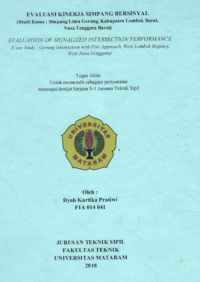 EVALUASI KINERJA SIMPANG BERSINYAL  (Studi Kasus : Simpang Lima Gerung, Kabupaten Lombok Barat,  Nusa Tenggara Barat)