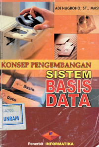 Konsep pengembangan sistem basis data / Adi Nugroho