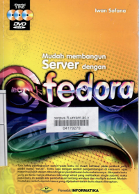 MUDAH MEMBANGUN DENGAN SERVER DENGAN FEDORA/ IWAN SOVANA