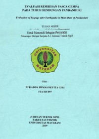 EVALUASI REMBESAN PASCA GEMPA  PADA TUBUH BENDUNGAN PANDANDURI