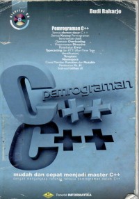 Pemrograman C++ / Budi Raharjo