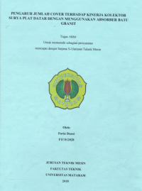 Pengaruh jumlah cover terhadap kinerja kolektor surya plat datar dengan menggunakan absorber batu granit