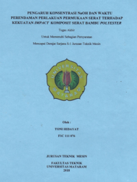 PENGARUH KONSENTRASI NaOH DAN WAKTU PERENDAMAN PERLAKUAN PERMUKAAN SERAT TERHADAP KEKUATAN IMPACT KOMPOSIT SERAT BAMBU  POLYESTER