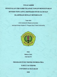 PENGENALAN CIRI GARIS TELAPAK TANGAN MENGGUNAKAN 
DETEKSI TEPI CANNY, EKSTRAKSI FITUR GLCM DAN 
KLASIFIKASI DENGAN METODE K-NN