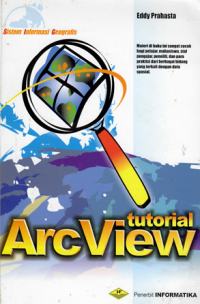 Tutorial ArcView.Eddy Prahasta