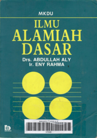 Ilmu Alamiah Dasar .Abdullah Aly