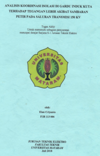 ANALISIS KOORDINASI ISOLASI DI GARDU INDUK KUTA TERHADAP TEGANGAN LEBIH AKIBAT SAMBARAN PETIR PADA SALURAN TRANSMISI 150 KV