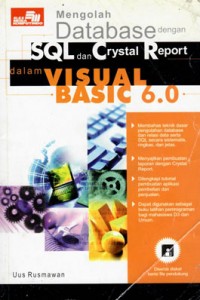 MENGOLAH DATABASE DENGAN SQL DAN CRYSTAL REPORT DALAM VISUAL BASIC 6.0