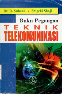 Buku pegangan teknik telekomunikasi / Shauna