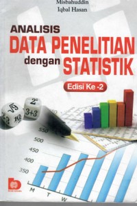 ANALISIS DATA PENELITIAN DENGAN STATISTIK /MISBAHUDDIN