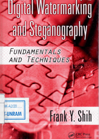 Digital Watermarking and Steganografhy : Fundamentals and Techniques / Frank Y. Shih