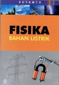 FISIKA BAHAN LISTRIK/ SUYAMTO