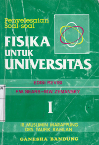 Image of Penyelesaian soal-soal fisika untuk Universitas I dan II / Muslimin Marpaung; Taufik Ramlan