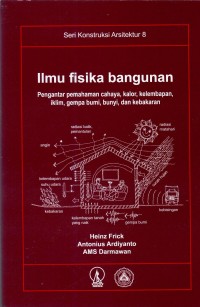 ILMU FISIKA BANGUNAN / HEINZ FRICK