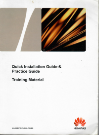 QUICK INSTALLATION GUIDE & PRACTCE GUIDE  TRANING MATERIAL