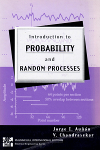 Introduction to Probability and Random Processes / Jorge I. Aunon