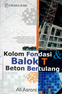 KOLOM FONDASI & BALOK BETON BERTULANG  / ALI ASRONI