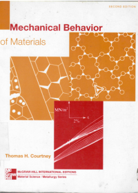 Mechanical Behavior of Materials Second Edition / Thomas H. Courtney