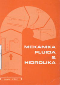 Mekanika Fluida & Hidrolika,a Soedradjat