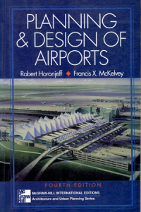 Planing dan design of airports / Robert horonjeff