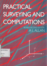 Practical surveying and computation / A.L. Allan