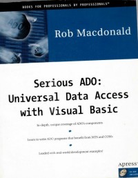 SERIOUS ADO: UNIVERSAL DATA ACCESS WITH VSUAL BASIC