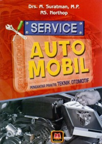 Service Auto Mobil Pengantar Praktis Teknik Otomotif