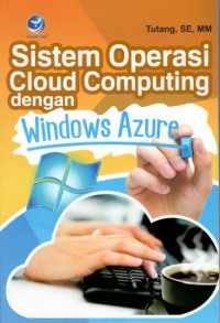 Sistem Operasi Cloud Computing Dengan Windows Azure