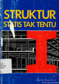 Struktur statis tak tentu / Chu- Kia Wang.; Aleh bahasa Herman Widodo Soemitro