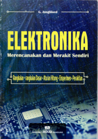 Image of ELEKTRONIKA MERENCANAKAN DAN MERAKIT SENDIRI . G.JONGBLOED