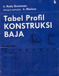 Image of Tabel profil konstruksi baja/Rudy Gunawan